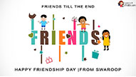 Happy Friendship Day For Till the end of Friends Forever Greetings Online Video