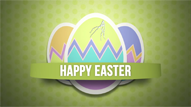 Happy Easter - Greetings Video